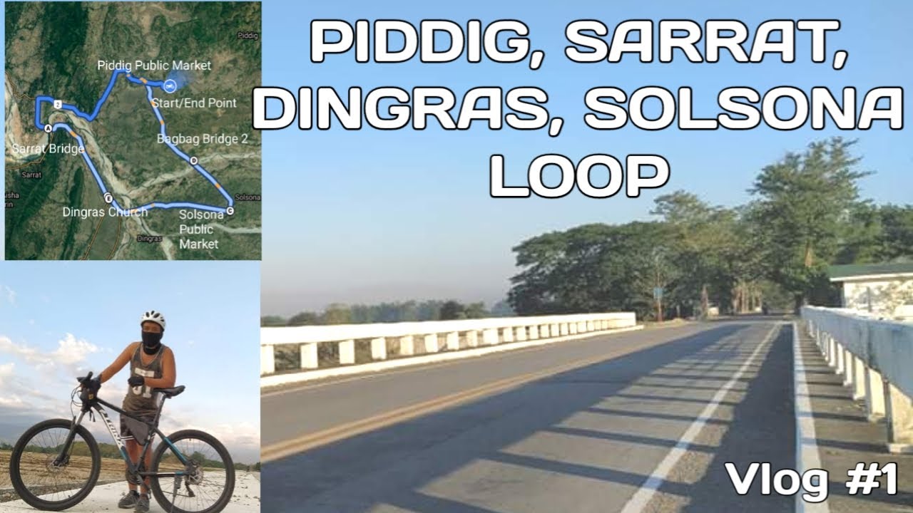 MTB Ilocos Norte Tour | PIDDIG, SARRAT, DINGRAS SOLSONA LOOP | MTB Bike Tour