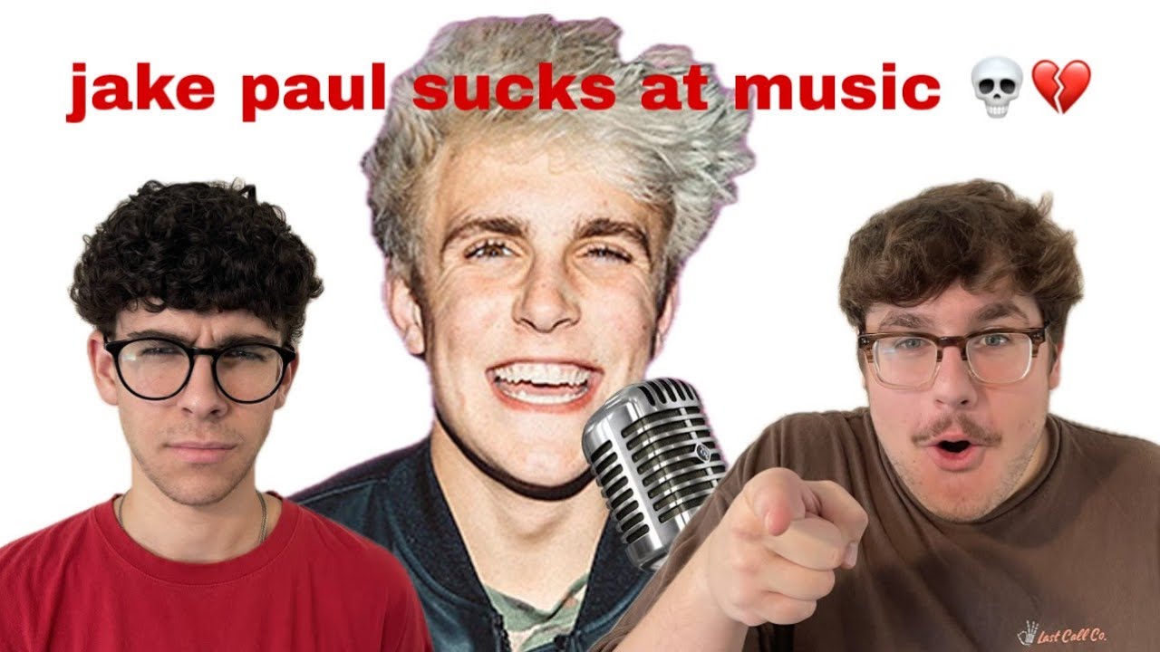 WE WATCHED ALL JAKE PAUL SONGS!!! (ALL SONGS RANKED)