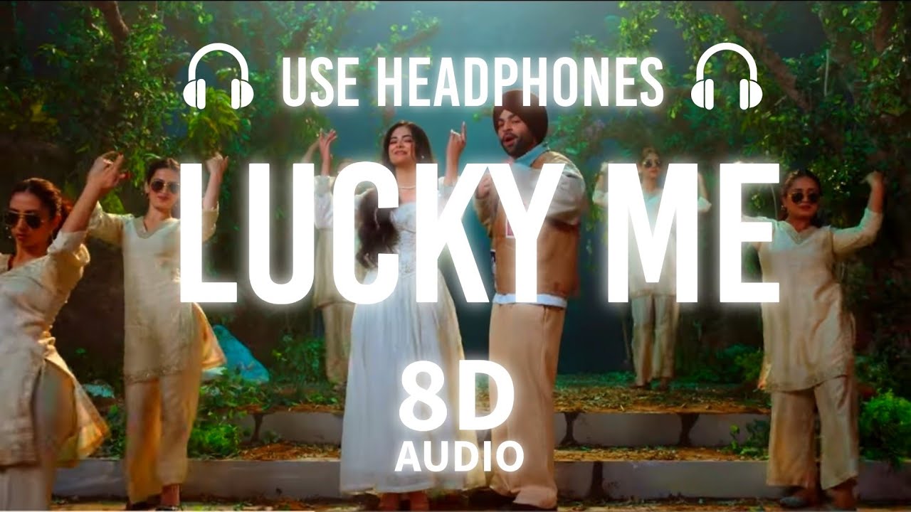 LUCKY ME || 8D AUDIO || JORDAN SANDHU #latestpunjabisongs 