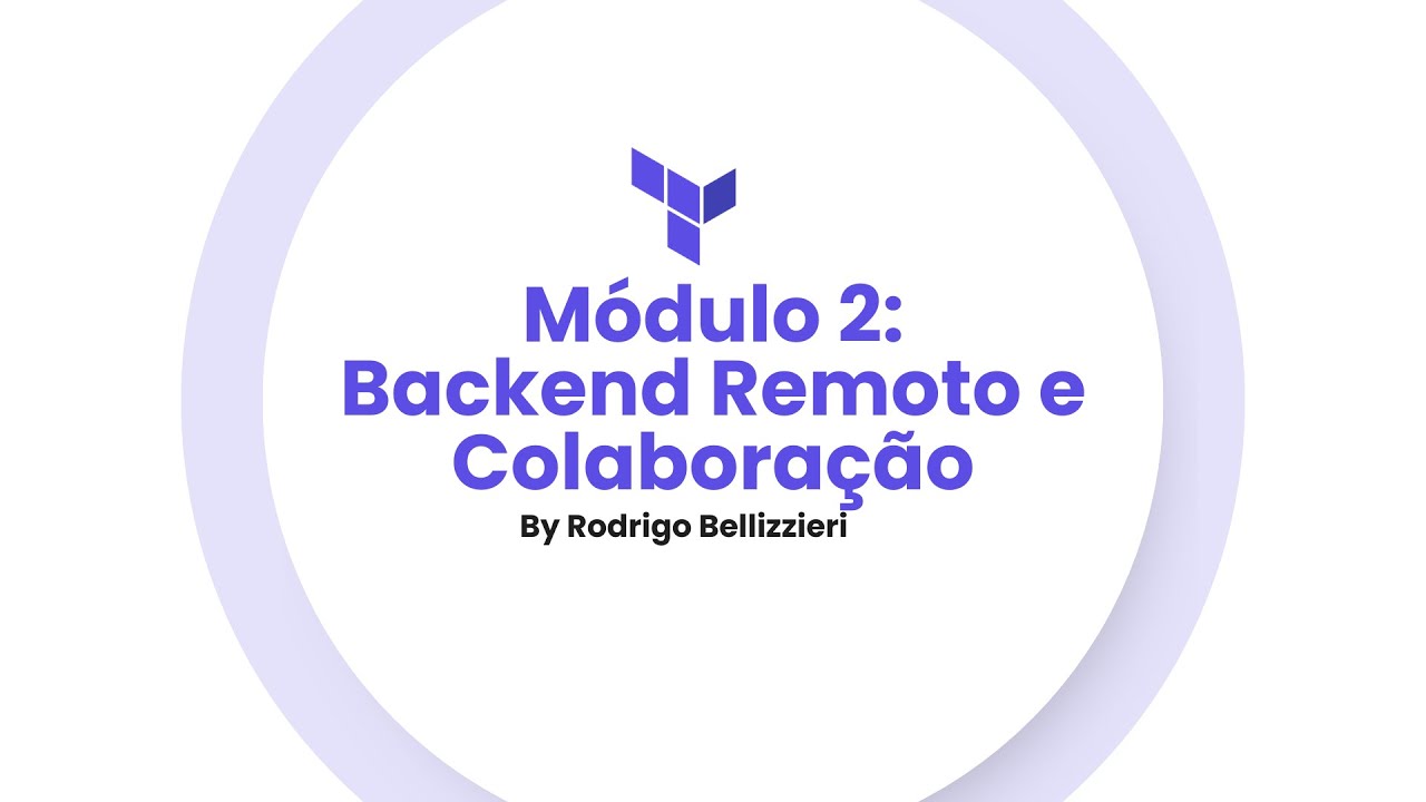 Aula 5 - Backend Remoto e Colaboração (Módulo 2) by Rodrigo Bellizzieri