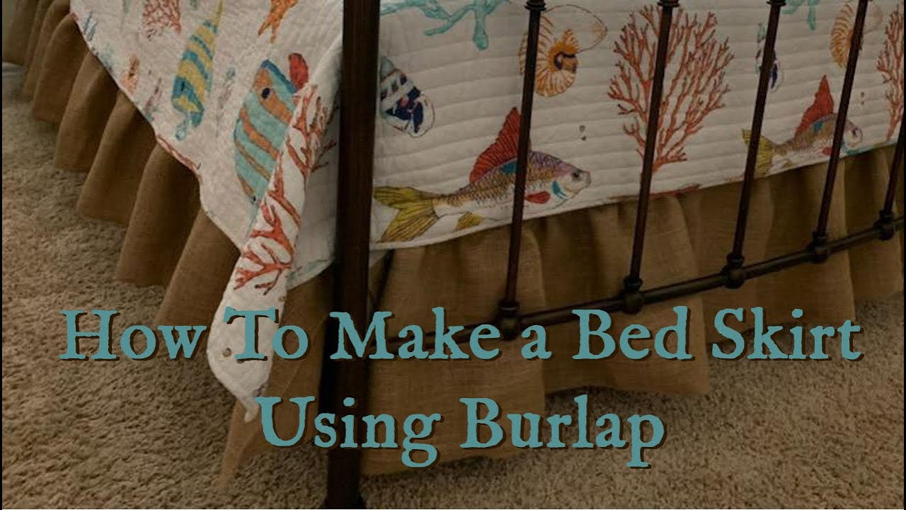 How to Make a Bed Skirt from Burlap - Sewing Tutorial