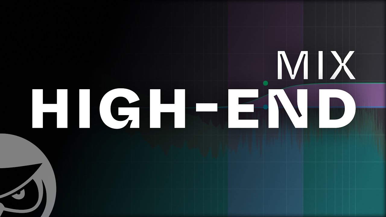 Как микшировать High End