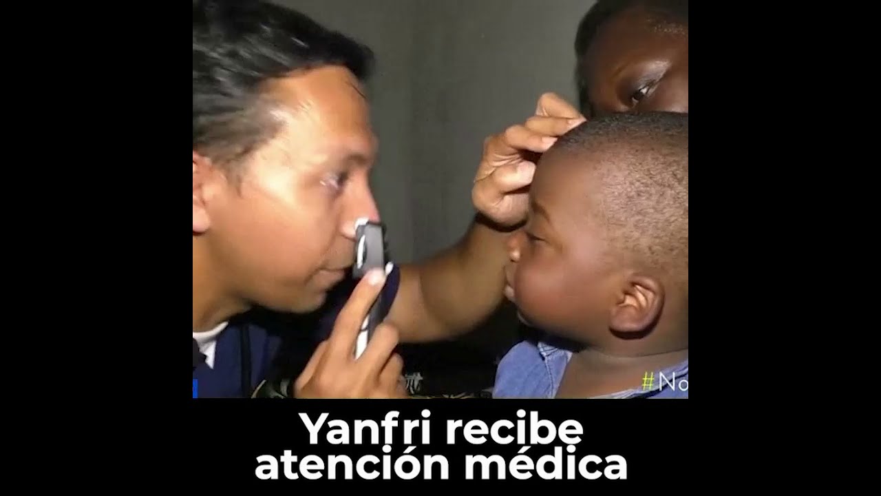 Yanfri recibe atención Médica especializada