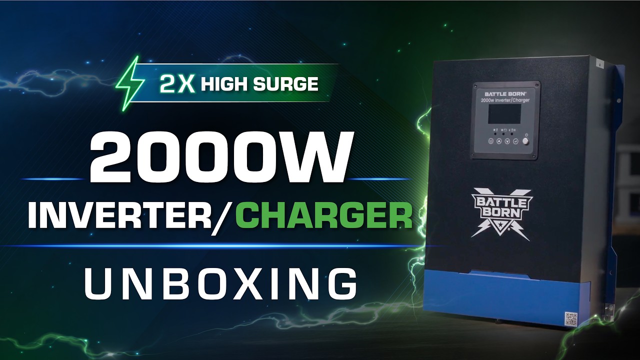 Battle Born 2000W Inverter/Charger | Overview & Unboxing