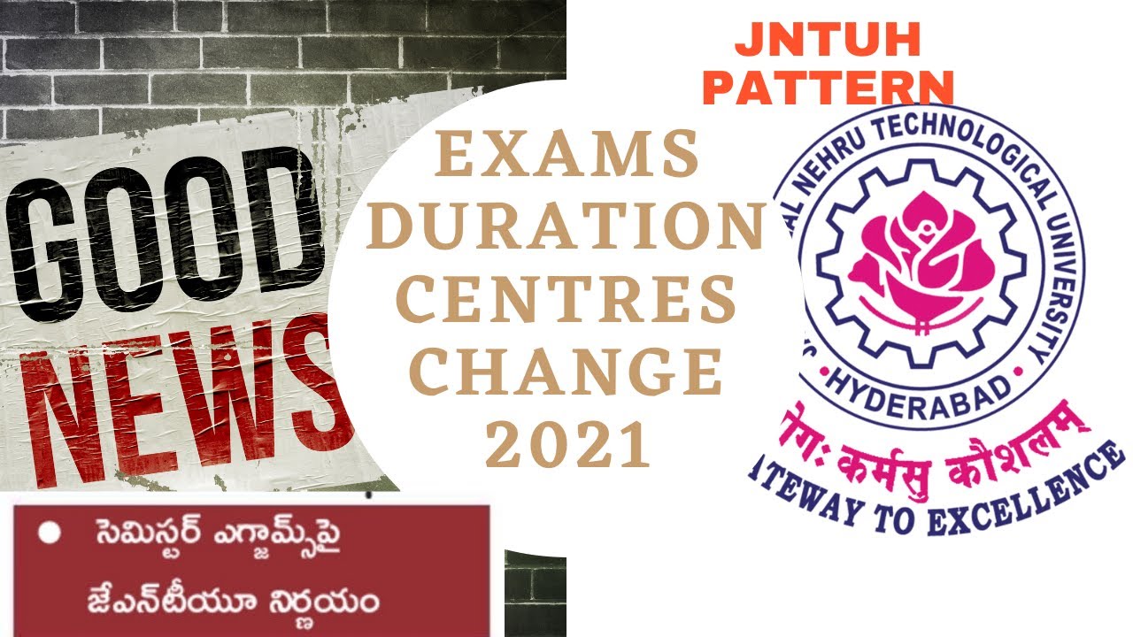 Good News for JNTUH BTECH BPHARMACY mtech MBA Students 2021 EXAM PATTERN CHANGED EXAM timing,centres