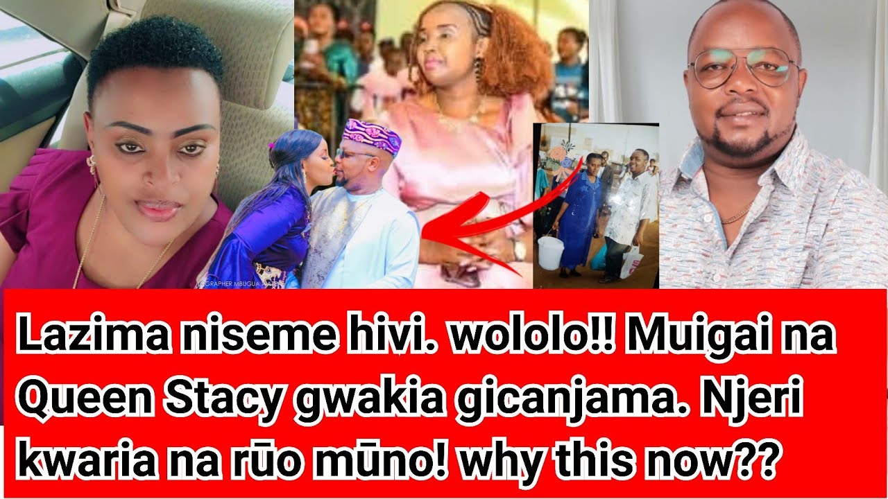 Muigai wa Njoroge na Queen Stacy gūt&uuml;thura gicanjama! Njeri kwaria na Marūrū! Why me??