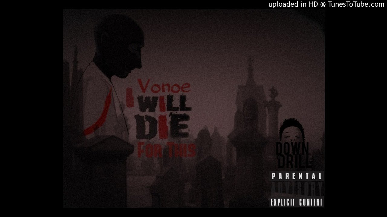 Vonoe - DIE FOR THIS (Offical Audio)