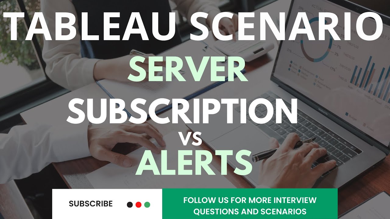 Tableau Server | Subscription vs Alert
