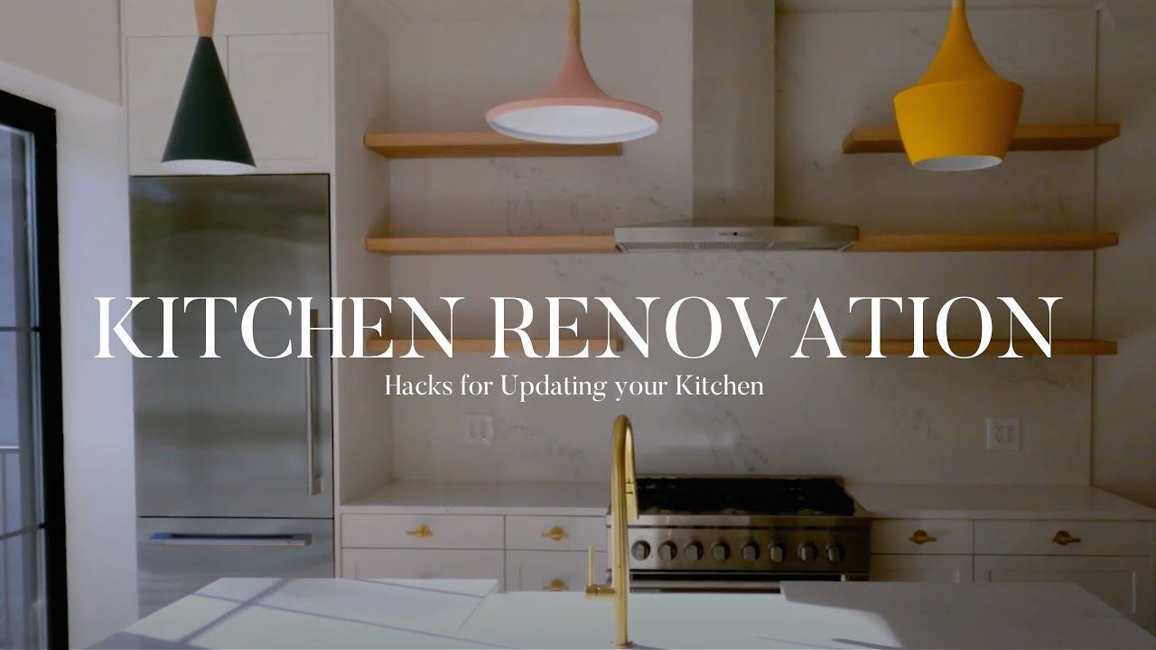 Kitchen Renovation | Hacks for Updating your Kitchen
