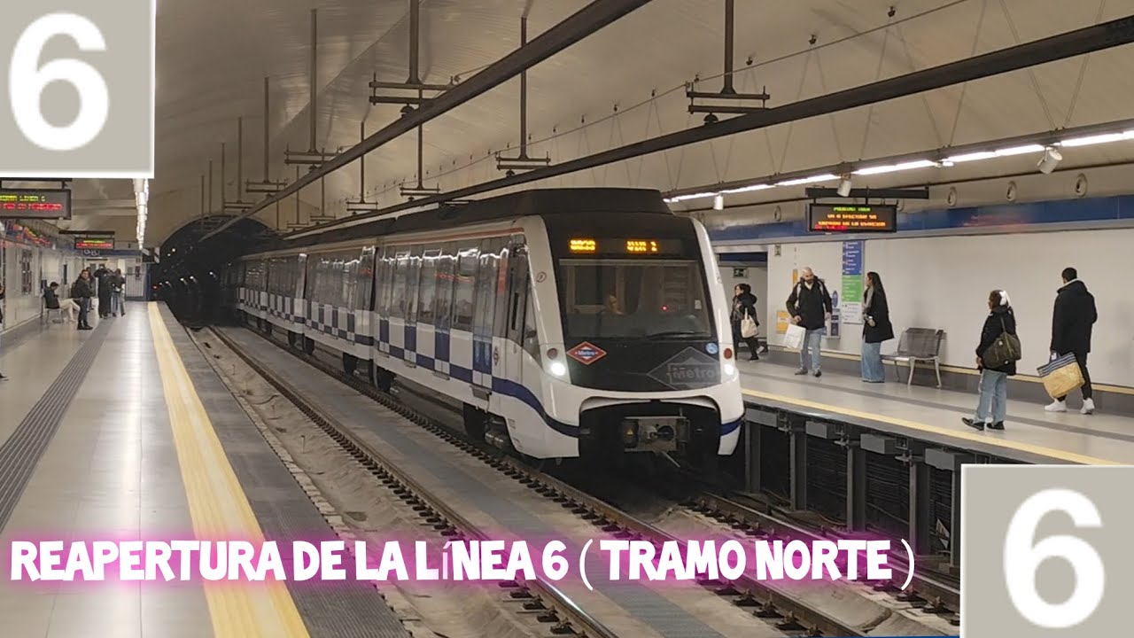 Metro de Madrid: Reapertura de la l&iacute;nea 6 Tramo norte ( Serie 8400 2a ). 