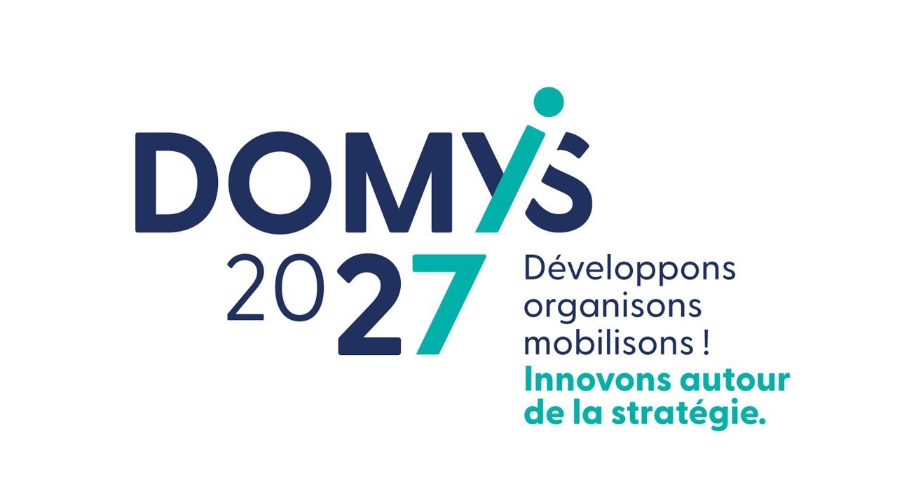 DOMYS 2027 : Développons, organisons, mobilisons ! Innovons autour de la stratégie.