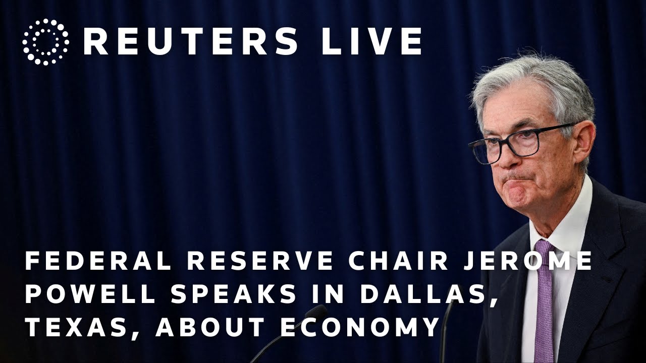 LIVE: Federal Reserve Chair Jerome Powell speaks on the US on economy in Dallas, Texas