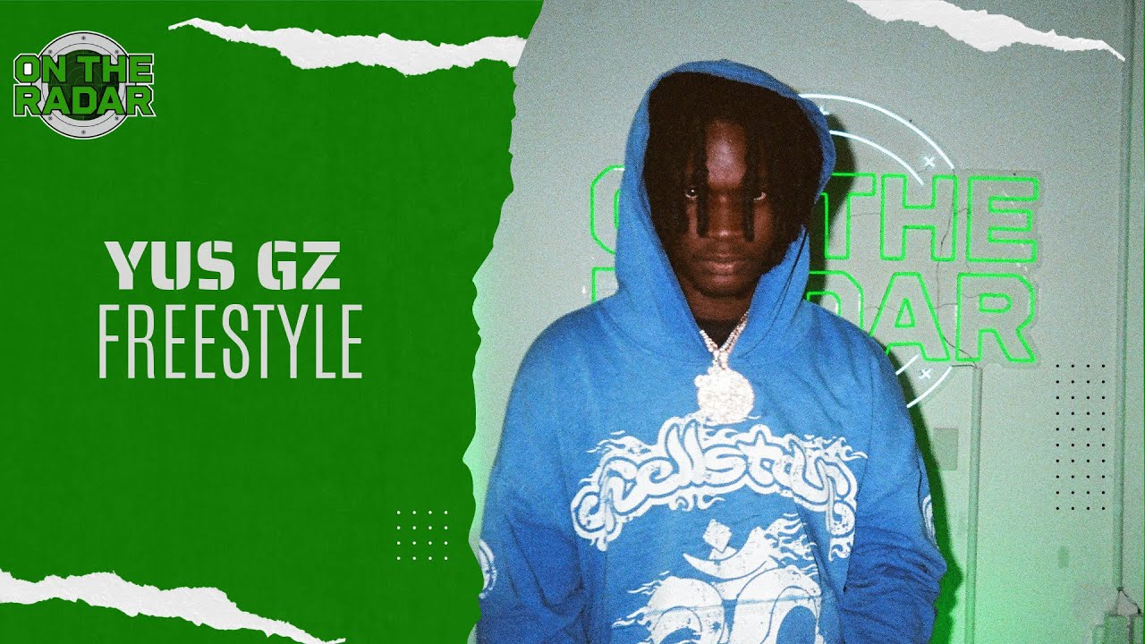 The Yus Gz "On The Radar" Freestyle