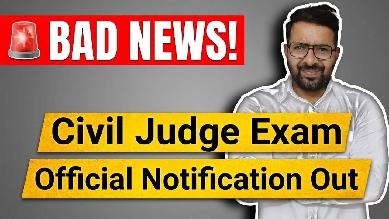 BAD News! Civil Judge Exam 2026 || Official Notification