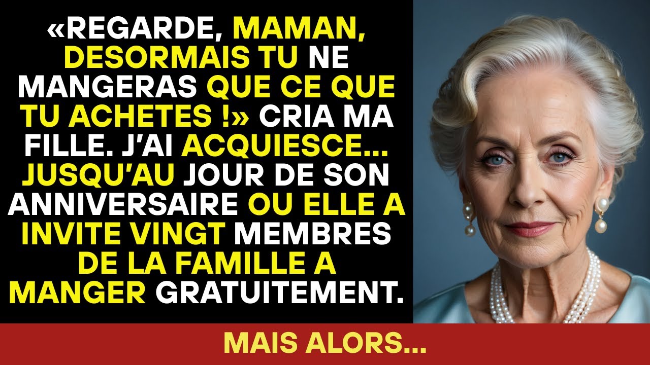 Ma fille a dit  mange seulement ce que tu achètes ; à son anniversaire, elle a invité le monde.