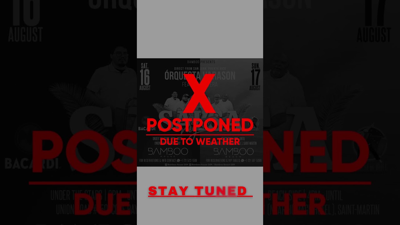 Due to bad weather event is postponed 