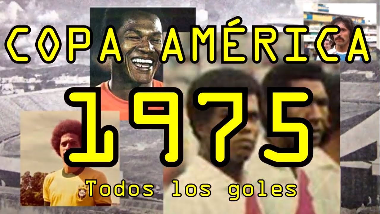 (Corrección) Todos los goles de la Copa América 1975 - (Reupload) All goals of 1975 Copa America
