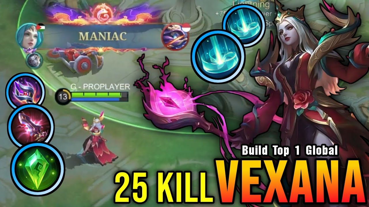 25 Kills + MANIAC!! Deadly Blast Vexana Insane One Shot Damage!! - Build Top 1 Global Vexana ~ MLBB