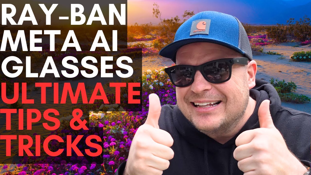 Ray-Ban Meta AI Glasses Ultimate Tips and Tricks