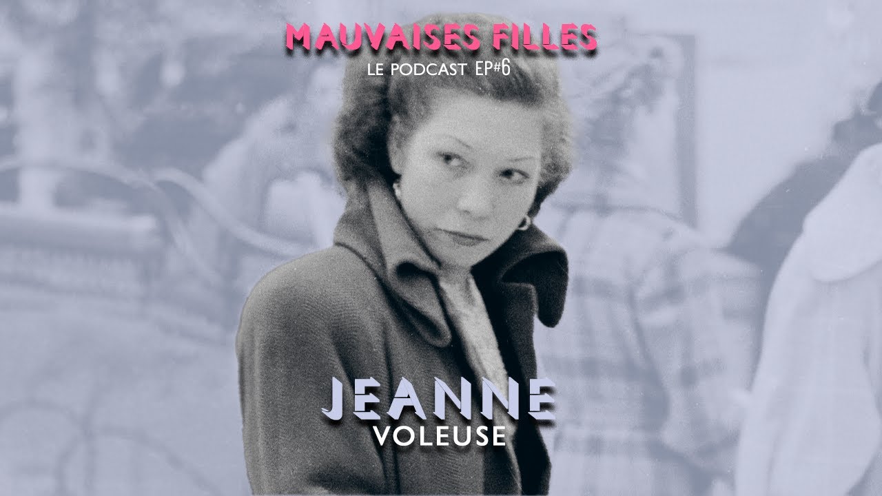 Mauvaises filles - Jeanne (partie 1)