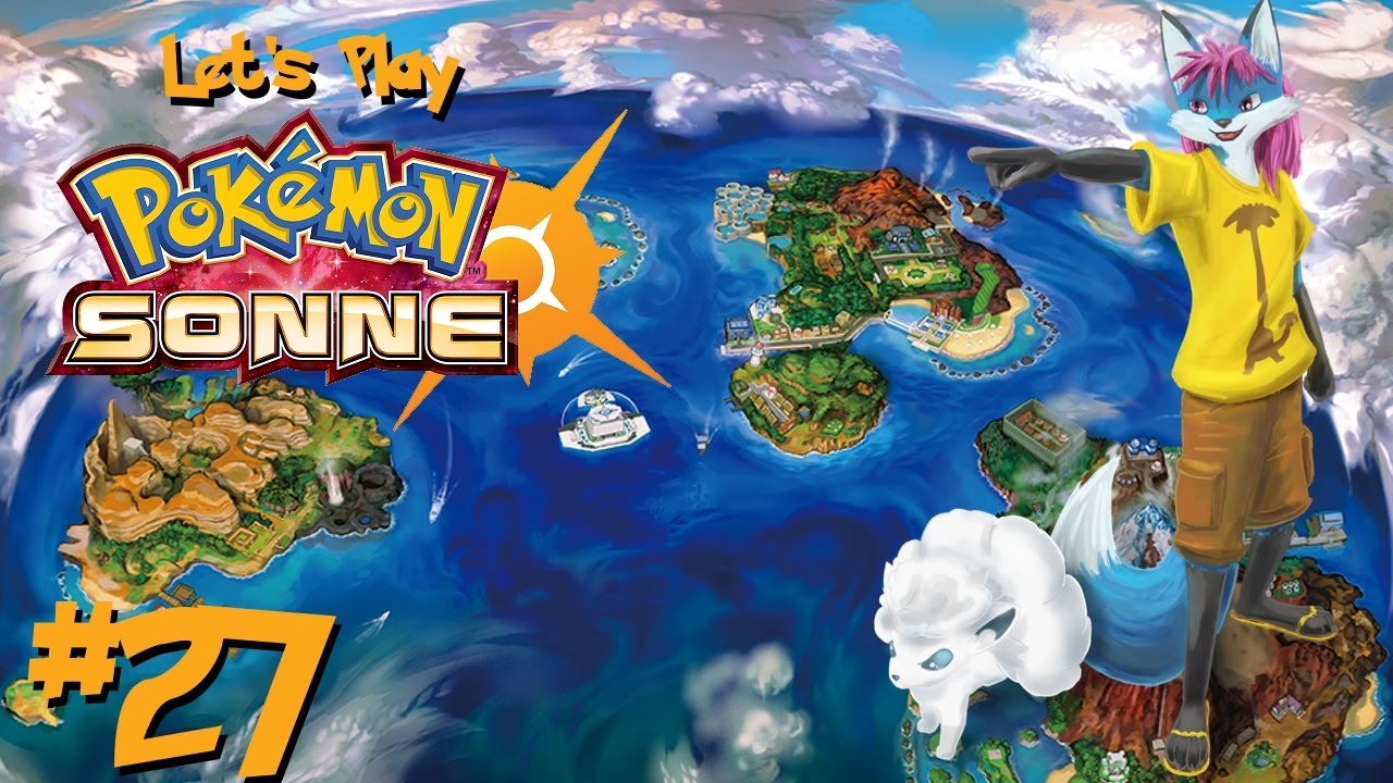 Let's Play Pok&eacute;mon Sonne #27 - Teil meiner Inselwanderschaft