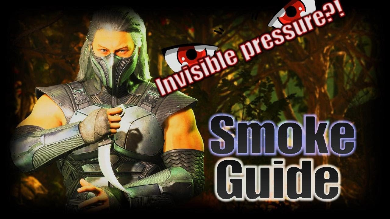 MK1 Smoke Guide - Cancel Pressure and Invisibility Setup