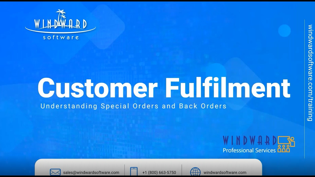 Intro to Customer Fulfillment (Special Orders & Back Orders)