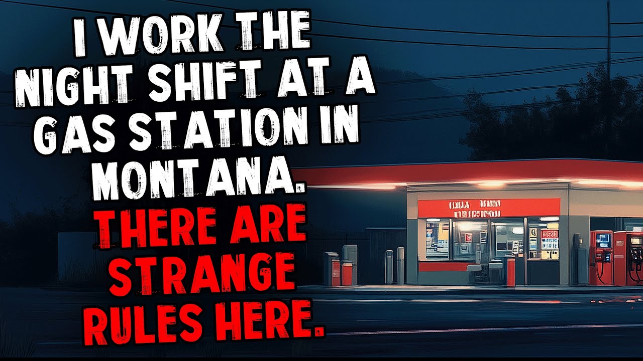 I Work the Night Shift at a Gas Station in Montana. There are Strange Rules Here.