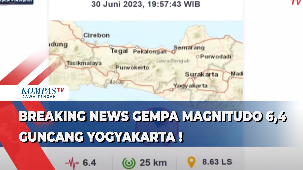 BREAKING NEWS   Gempa Magnitudo 6,4 Guncang Yogyakarta !