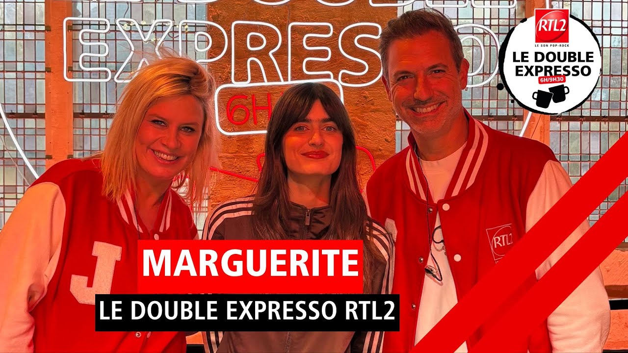 Marguerite en live et en interview dans Le Double Expresso RTL2