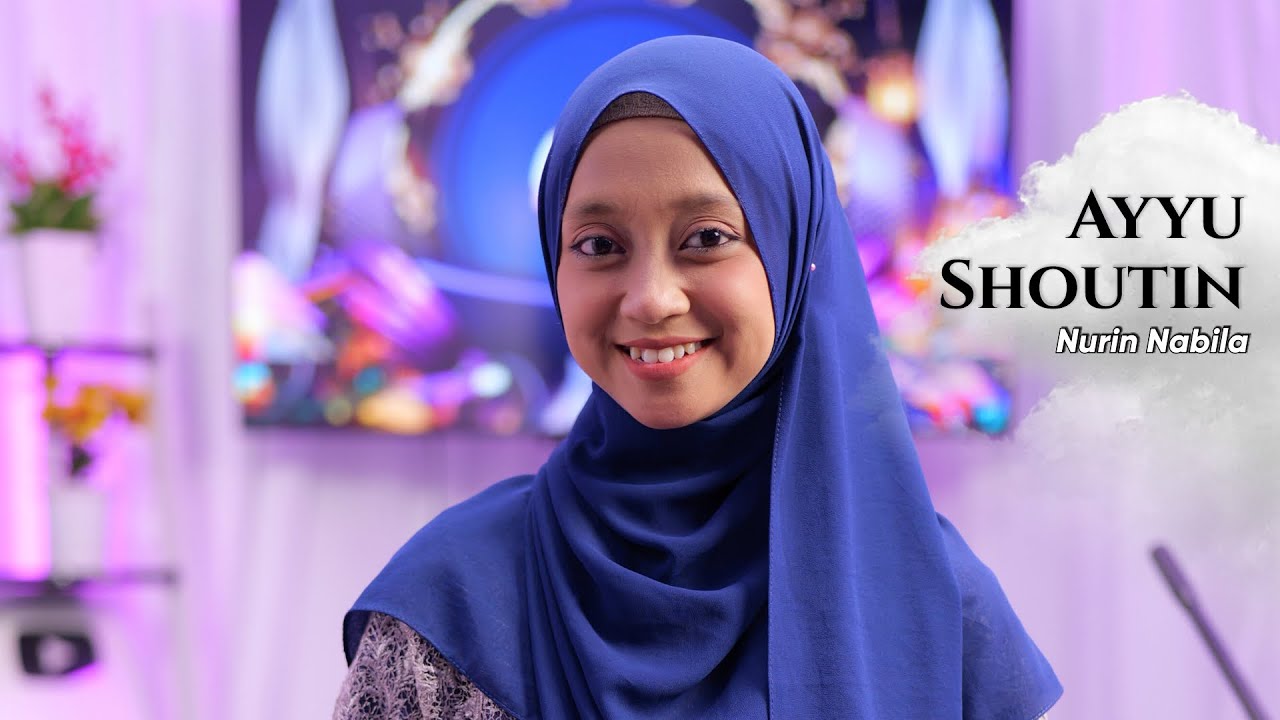 AYYU SHOUTIN - NURIN NABILA | Ngabuburit Sholawatan 2024