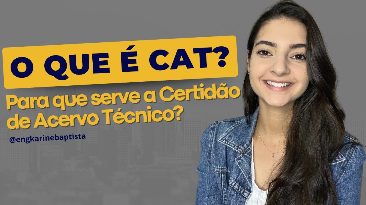O que é CAT? Para que serve a certidão de acervo técnico?