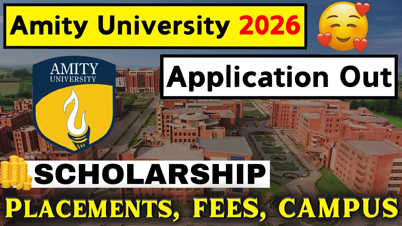 Amity University 2026 Application Form (Out) - Amity University Registration 2026