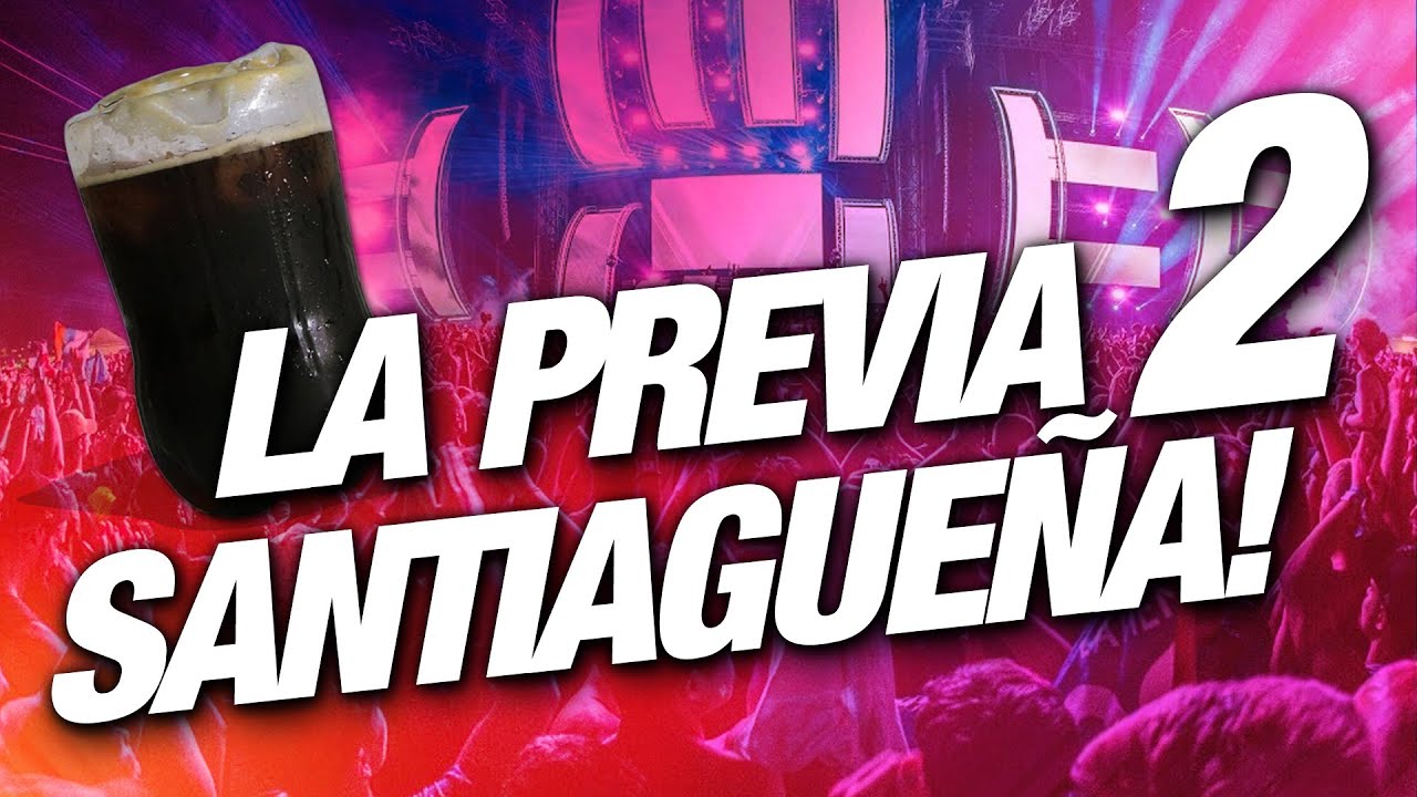 ⚡🔥 LA PREVIA SANTIAGUE&Ntilde;A 2 ⚡🔥 ENGANCHADO - DJ NAICKY 2020