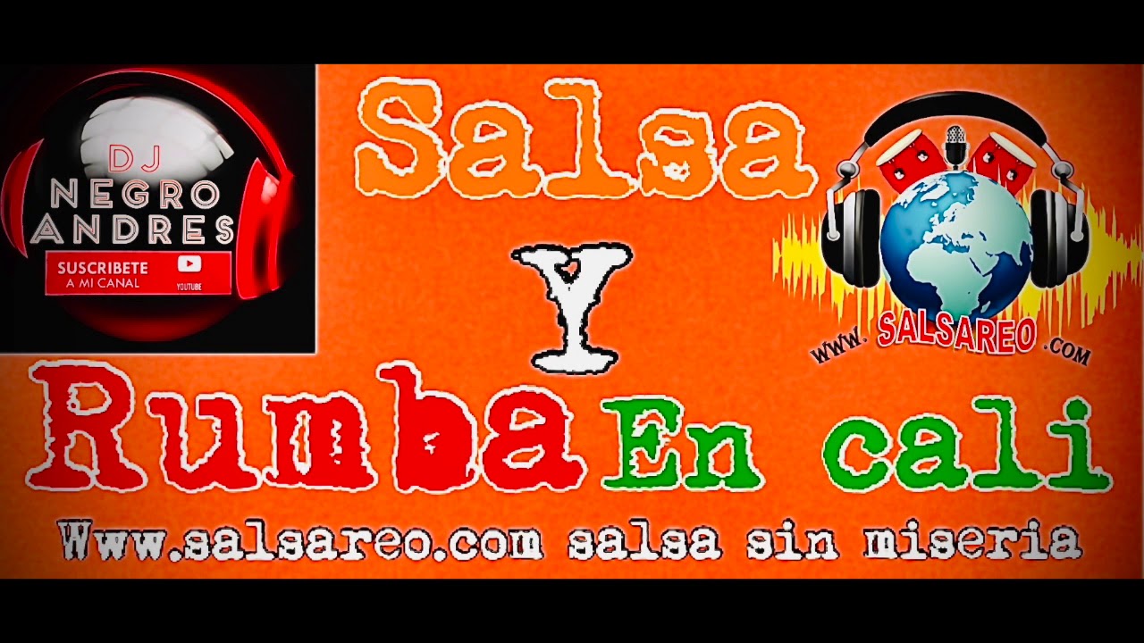 SALSA Y RUMBA EN CALI VOL 29 COLOMBIA DJ NEGRO ANDRES