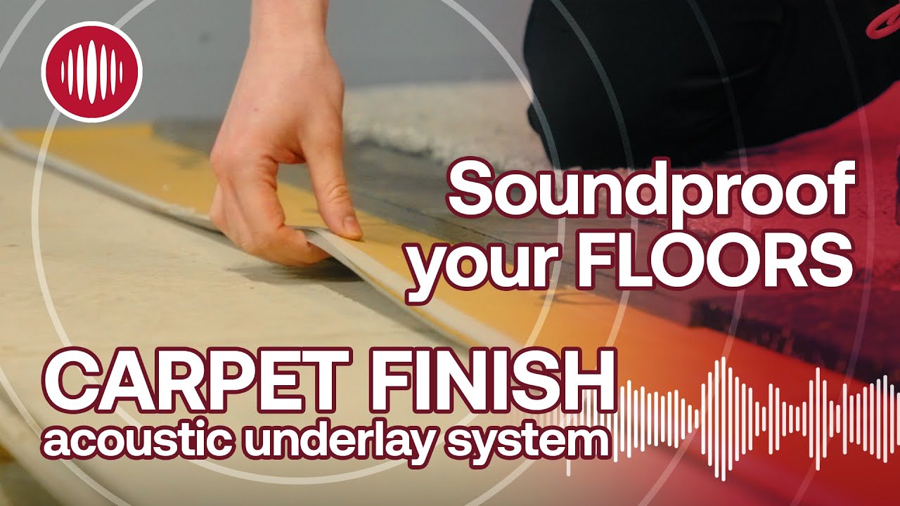Acoustic Underlay for Carpet - Sound proof your floor with a carpet finish