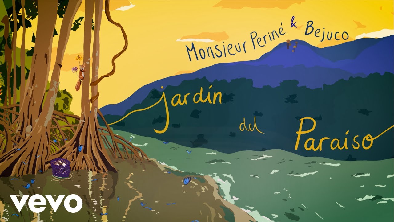 Monsieur Periné - Jardín del Paraíso (Official Video) ft. Bejuco