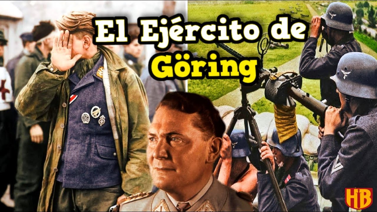 Las Increíbles Divisiones de Campaña de la Luftwaffe | El Ejército Privado de Hermann Göring