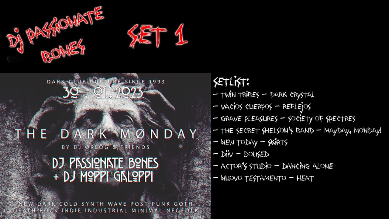 THE DARK MØNDAY with Moppi Galoppi - Set 1 (Post-Punk, Gothic Rock, Punk, Italo-Disco, Darkwave)