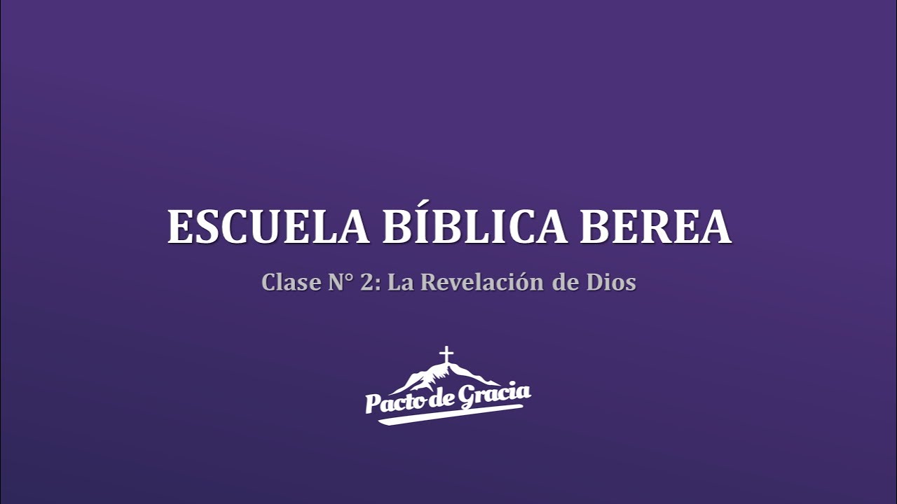 Clase 2: La revelación de Dios