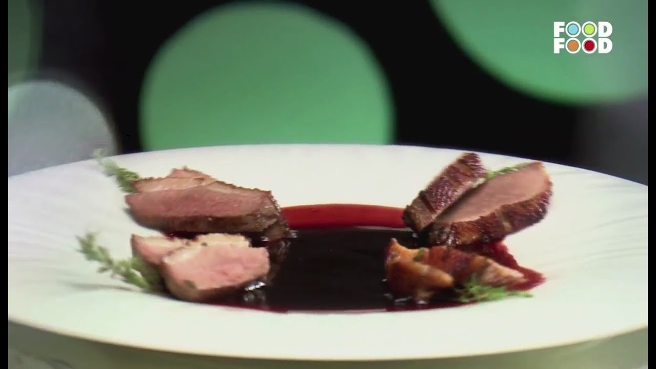 Smoked Duck Breast With Port and Kokum Jus | Style Chef | Chef Shailendra Kekade | FoodFood