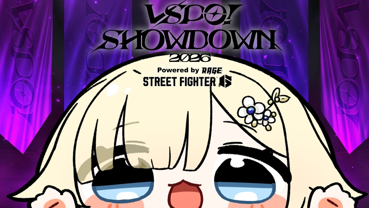 【スト6】VSPO！SHOWDOWN 2026公式練習4日目【ぶいすぽっ！/ 藍沢エマ】
