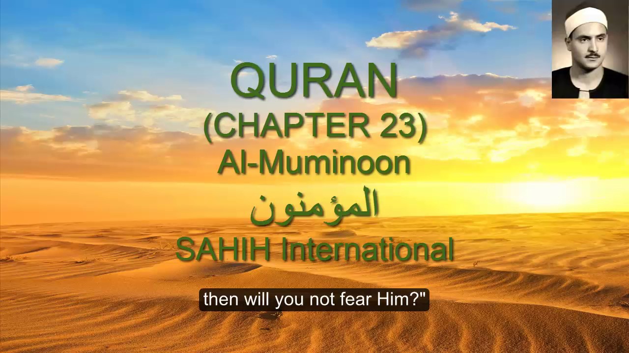 Quran, Chapter Al-Muminoon (23), Menshawy, English Translation المنشاوي