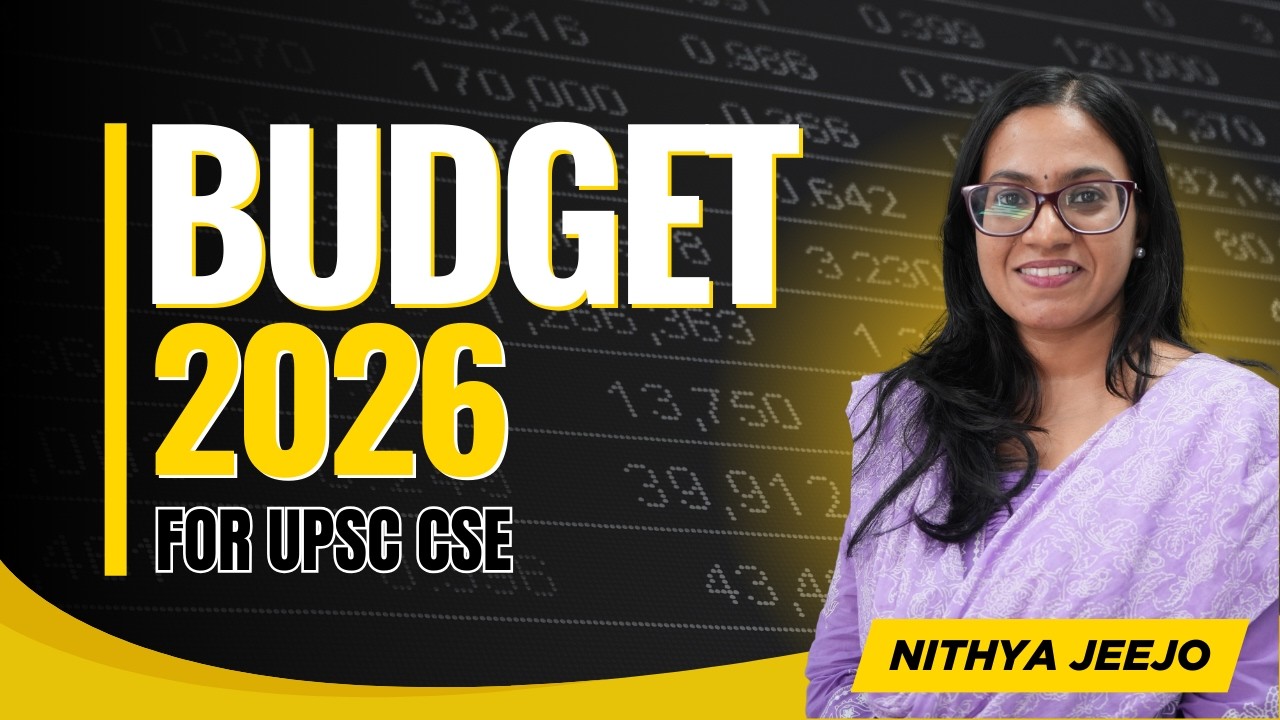 Budget 2026 | Economy | Gallant IAS