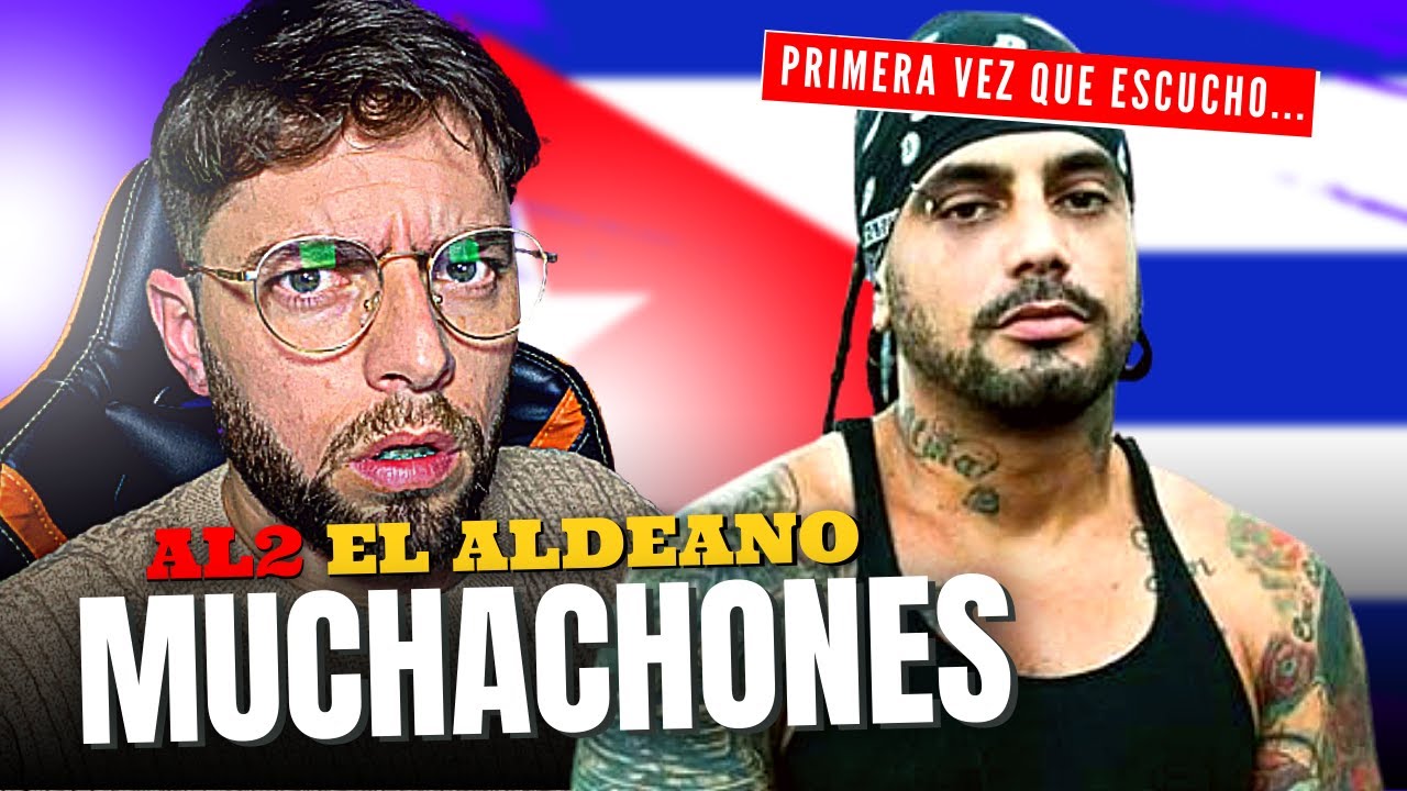 Uruguayo Reacciona a Al2 El Aldeano - Muchachones (con dedicatoria para CANSERBERO)