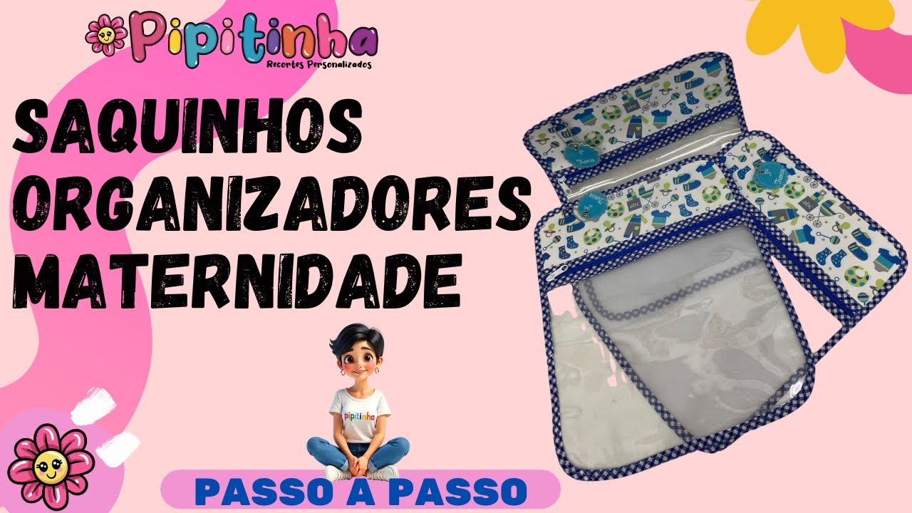 SAQUINHO ORGANIZADOR  MATERNIDADE | RECORTES SUBLIMADOS