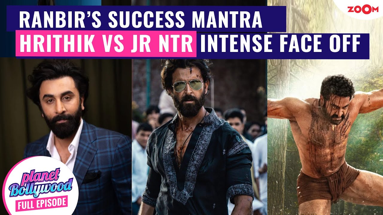 Ranbir Kapoor REVEALS success mantra | Hrithik Roshan & Jr NTR's intense face-off in War 2