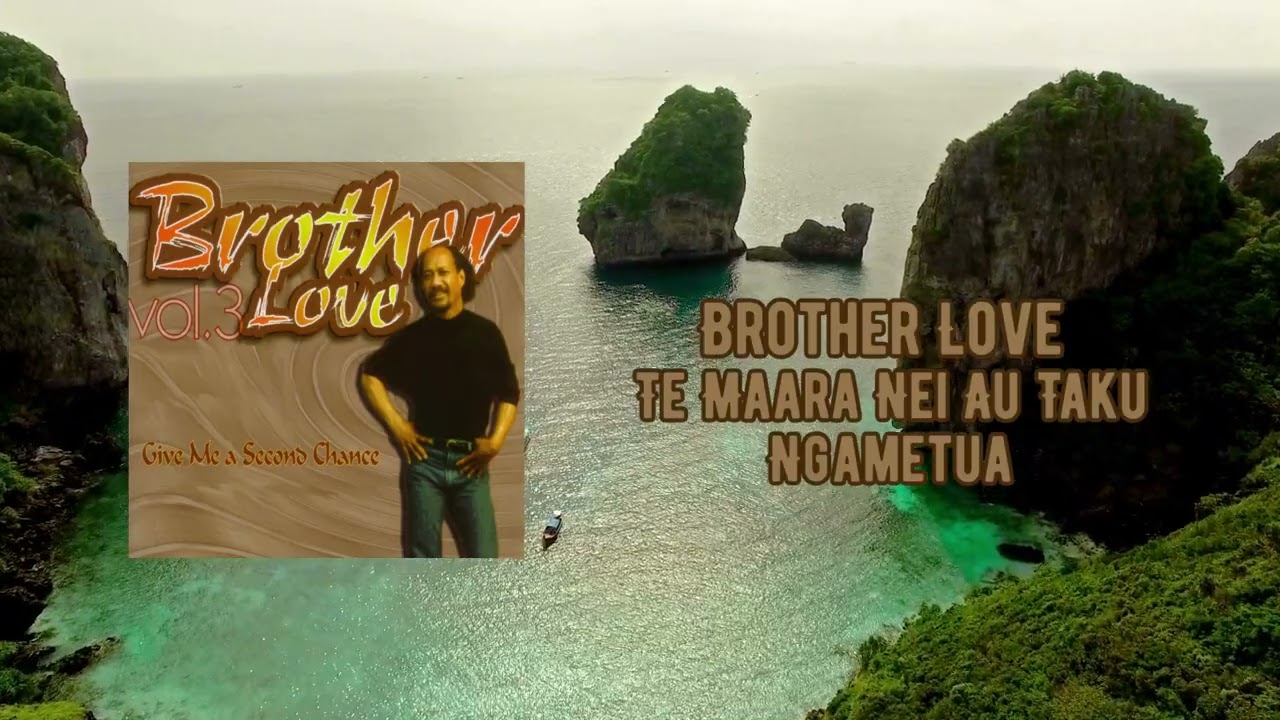 Brother Love - Te Maara Nei Au Taku Ngametua (Official Visualizer)