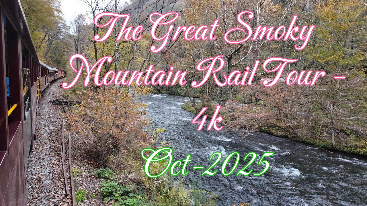 The Great Smoky Mountain Rail Tour - 4K Video