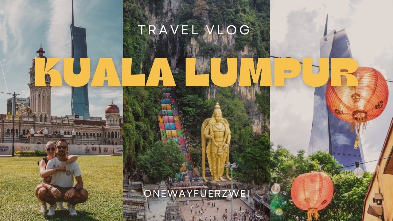 Malaysia Vlog #01 - Kuala Lumpur in 4 Tagen